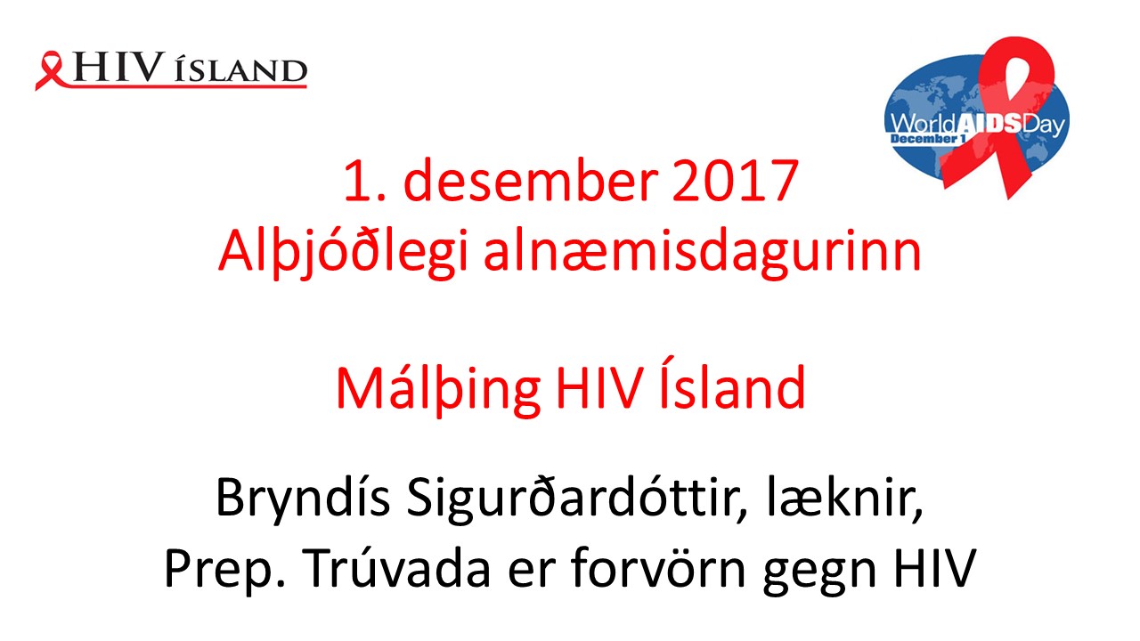 1. des. 2017. Prep. Trúvada er forvörn gegn HIV