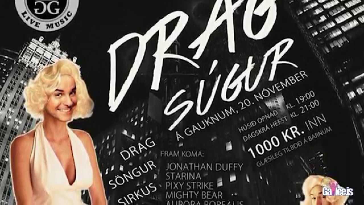 Drag-Súgur - Fyrsta sýningin 20. nóv 2015